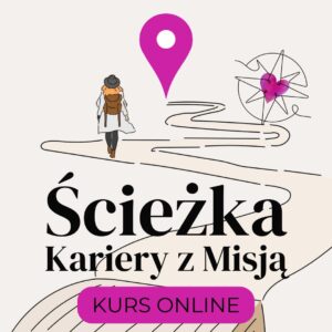 Ścieżka kariery z misją - program online
